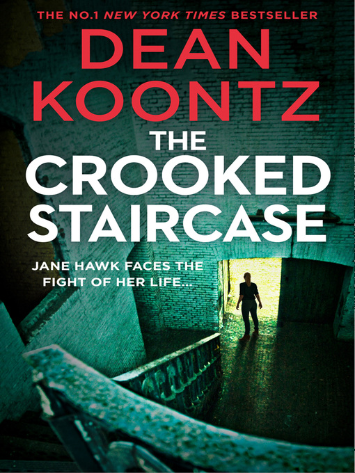 Title details for The Crooked Staircase by Dean Koontz - Wait list